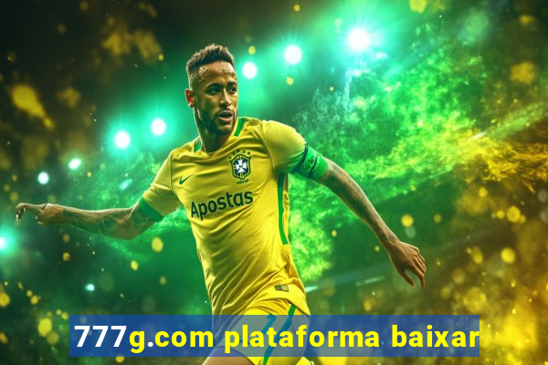 777g.com plataforma baixar